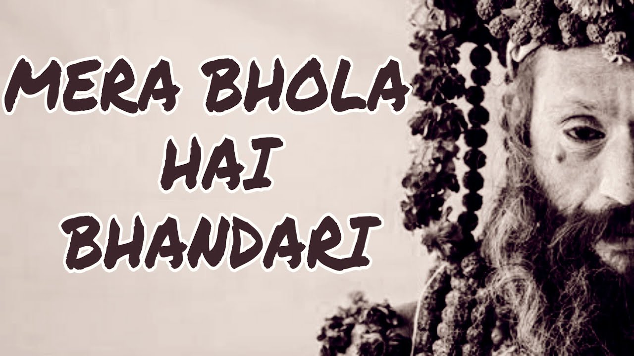 mera bhola hai bhandari lyrics